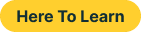 Here To Learn