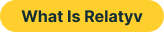 What Is Relatyv?