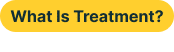 What Is Treatment?