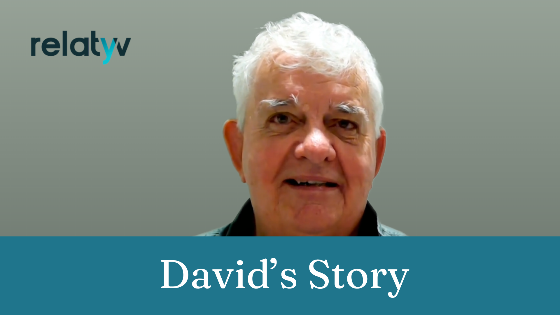 Relatyv David's Story